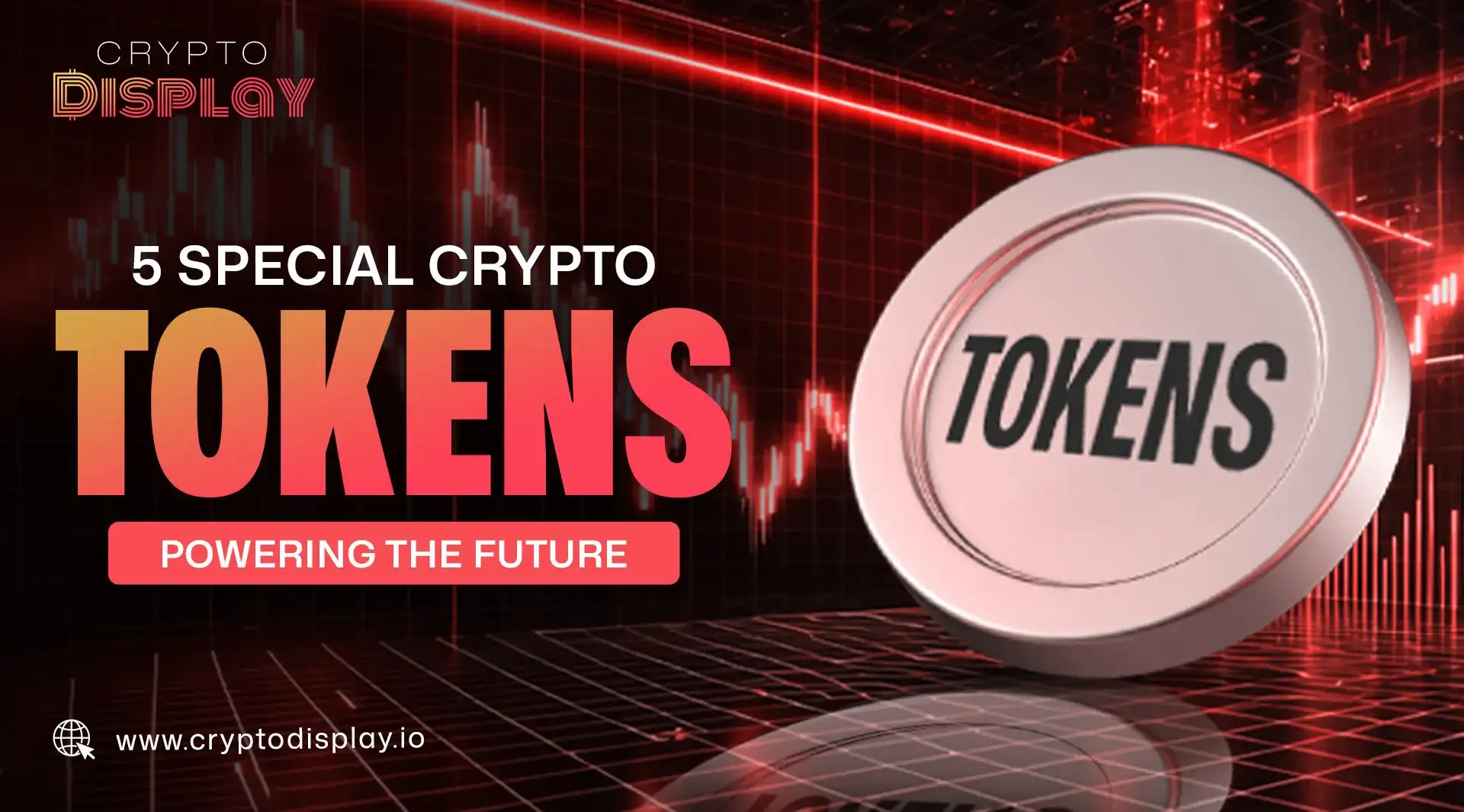  Discover 5 Special Crypto Tokens Changing the Digital World