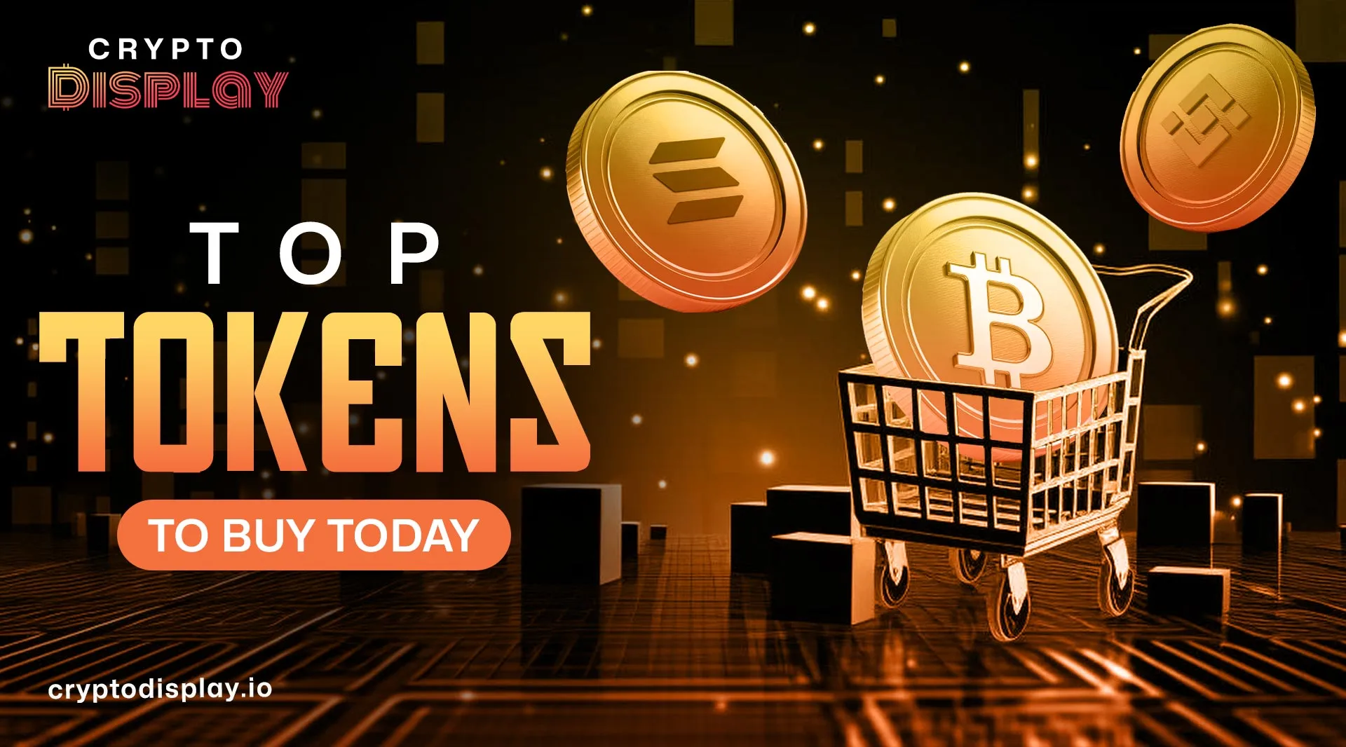 Top Tokens to Buy Today for Strong  Growth Potential
