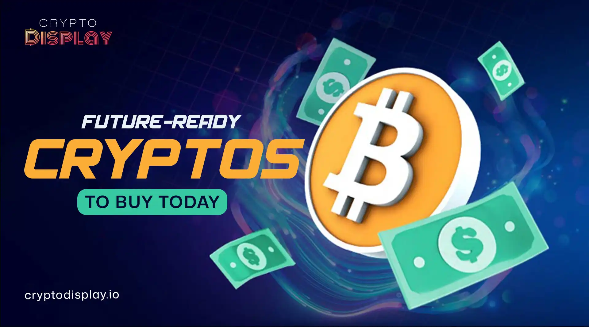 Best Future-Ready Cryptos to Buy Today for Smart Investments