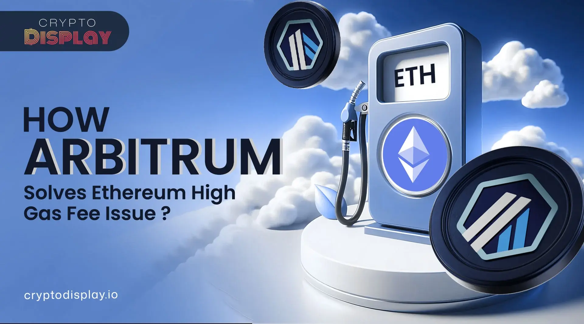 How Arbitrum Crypto Helps Solve Ethereum’s High Gas Fee Problem
