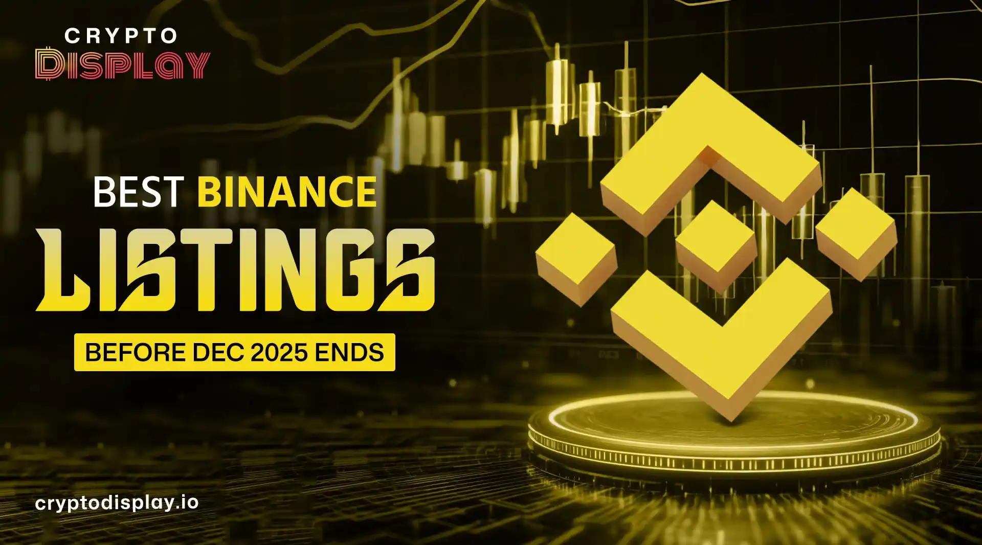 Best Binance listings before December 2025 ends with Binance logo and digital chart background.