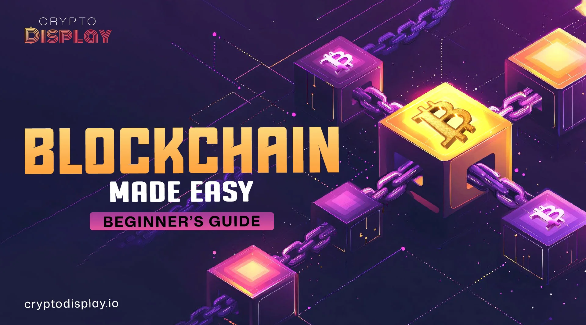 What is Blockchain? A Beginner’s Guide to How It Works Easily