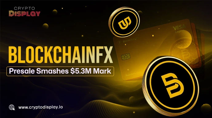 BlockchainFX Presale Surpasses $5.3M with Growing Investor Buzz
