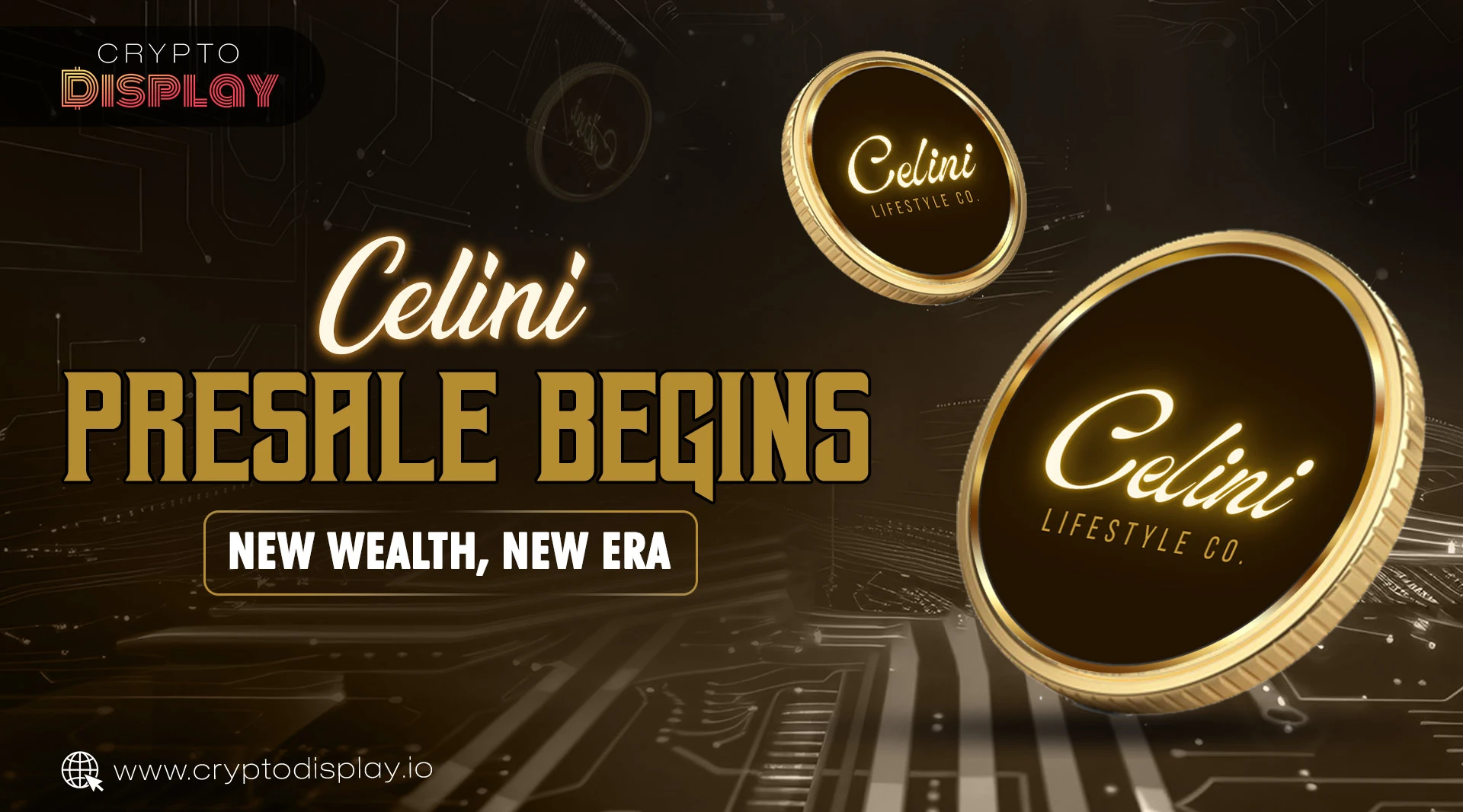 Celini Presale Begins: Enter the New Era of Wealth and Elegance