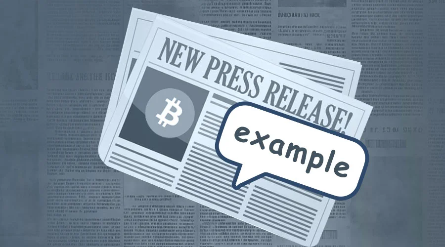 Crypto Press Release Example: A Step-by-Step Guide