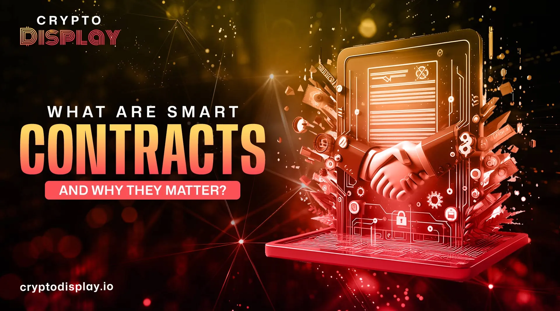 Your Complete Guide to Smart Contracts and Their Importance