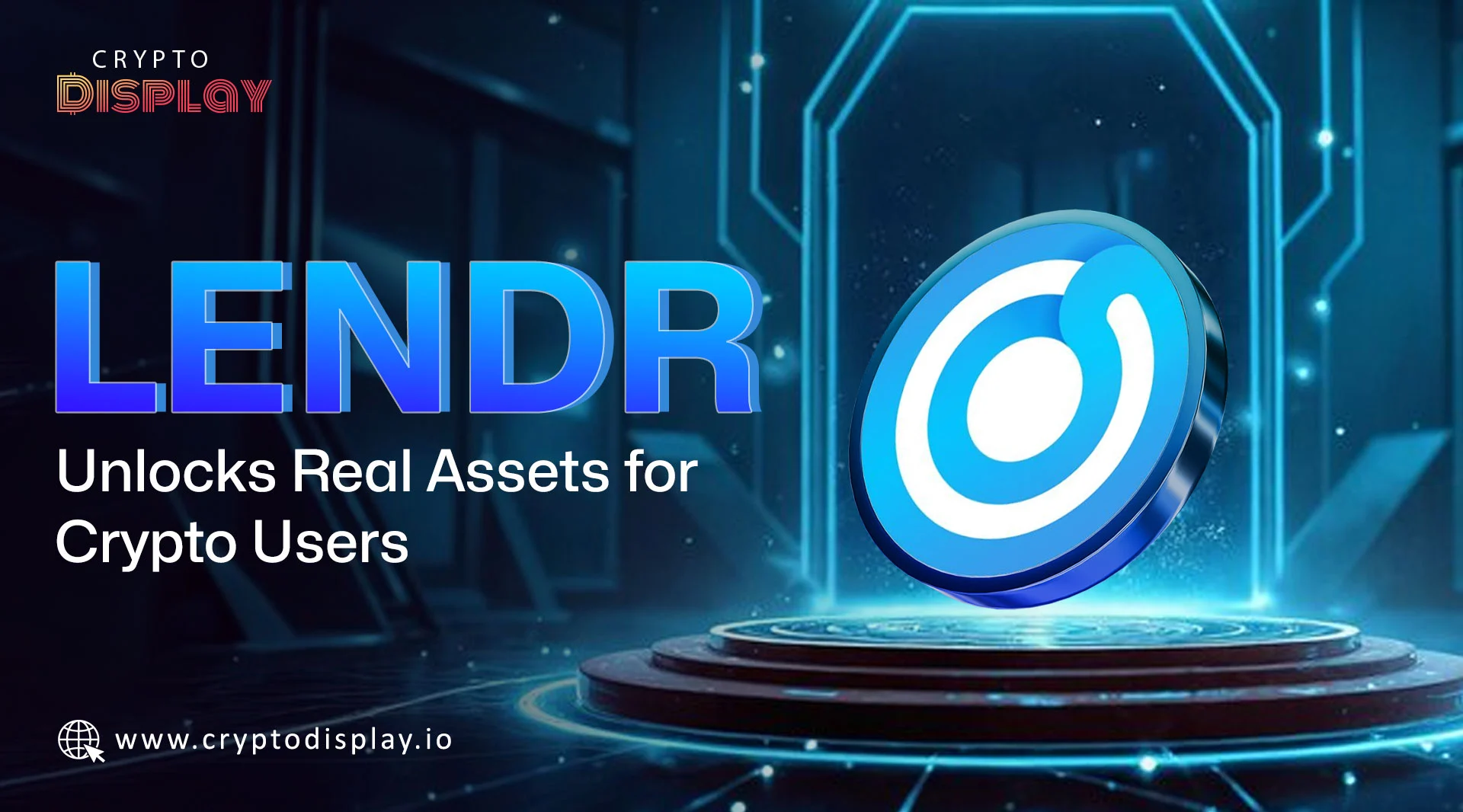 Lendr Simplifies DeFi Lending and Borrowing with Blockchain Power