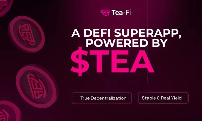 Tea-Fi: DeFi SuperApp with Infinite Yield and $TEA