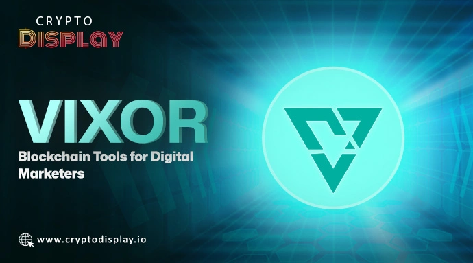 Vixor: Blockchain Tools for Digital Marketers on Ethereum