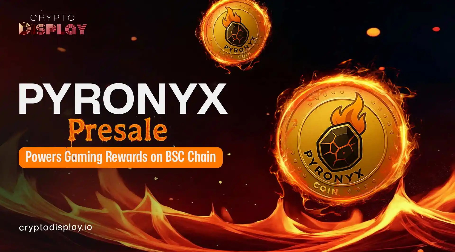 Pyronyx Opens BSC Gaming Rewards Access for Early Buyers