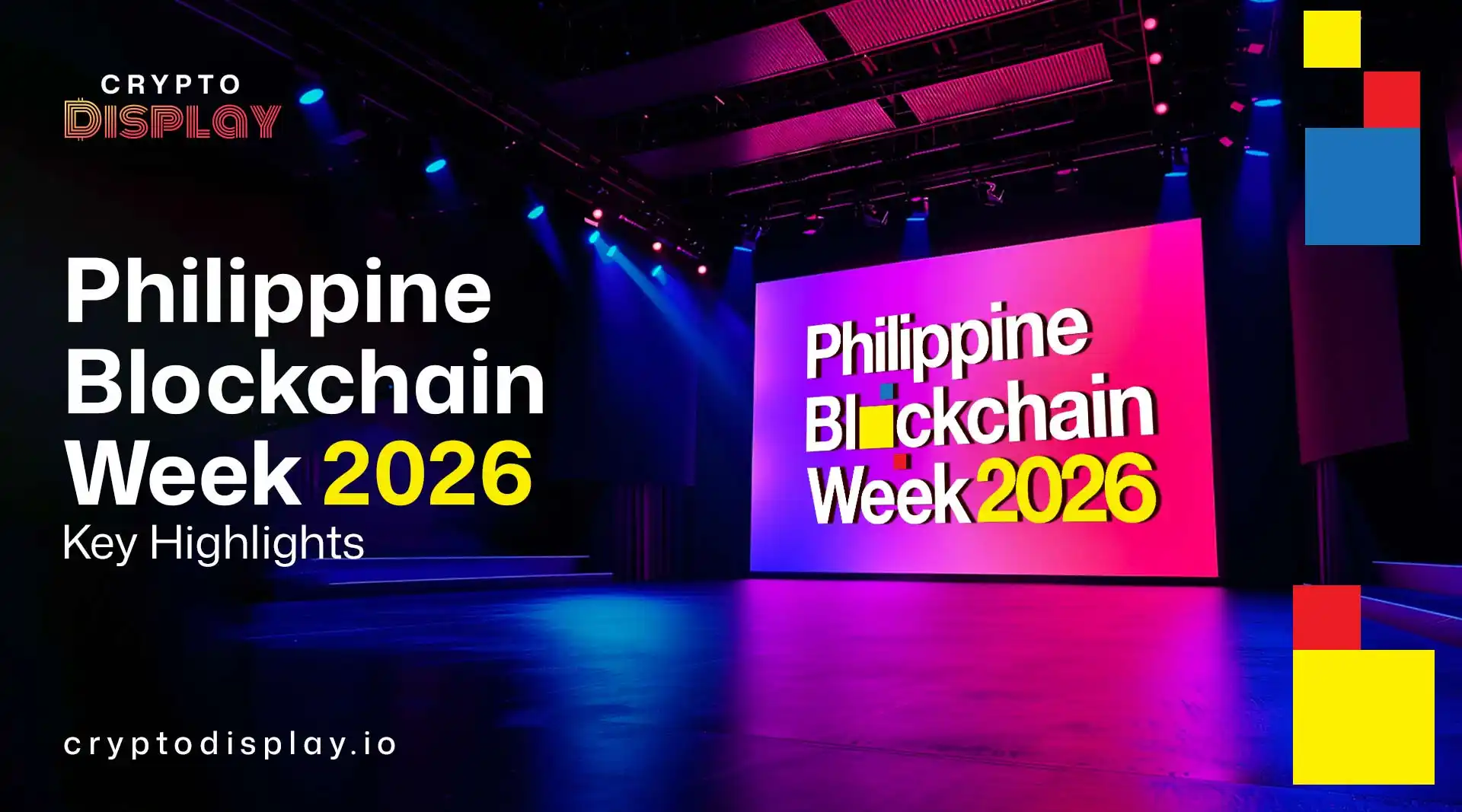 Philippine Blockchain Week 2026 Guide Event and Highlights