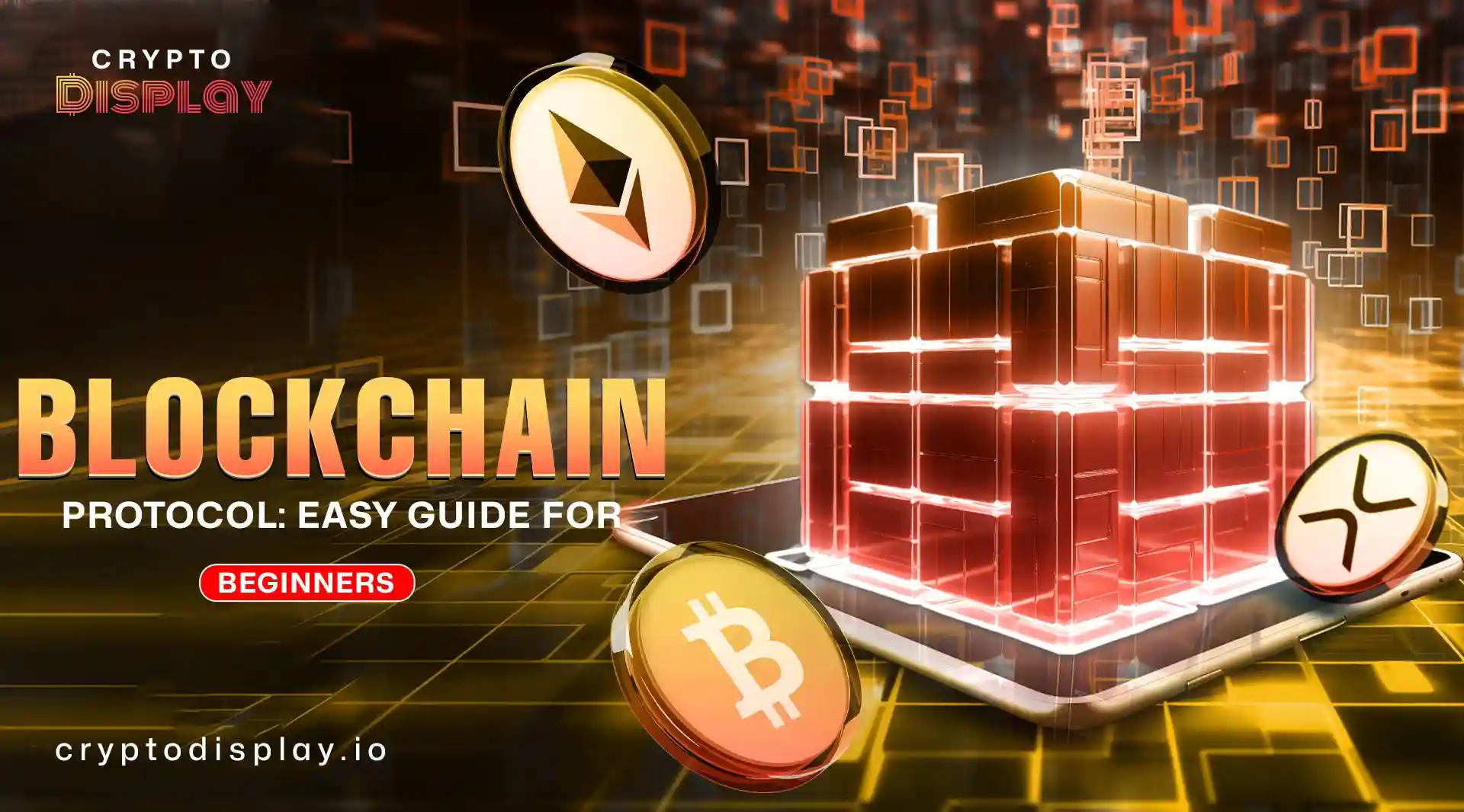 Blockchain Protocol Guide to How Blockchain Systems Work