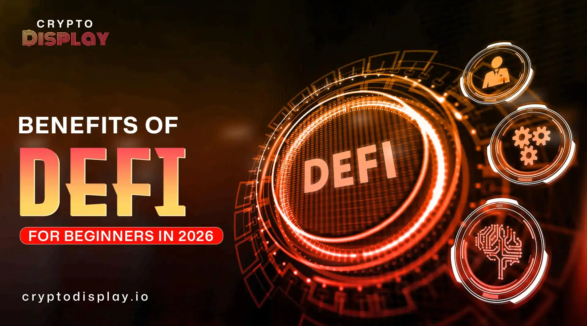 Benefits of DeFi for Beginners in 2026:Learn and Start Today