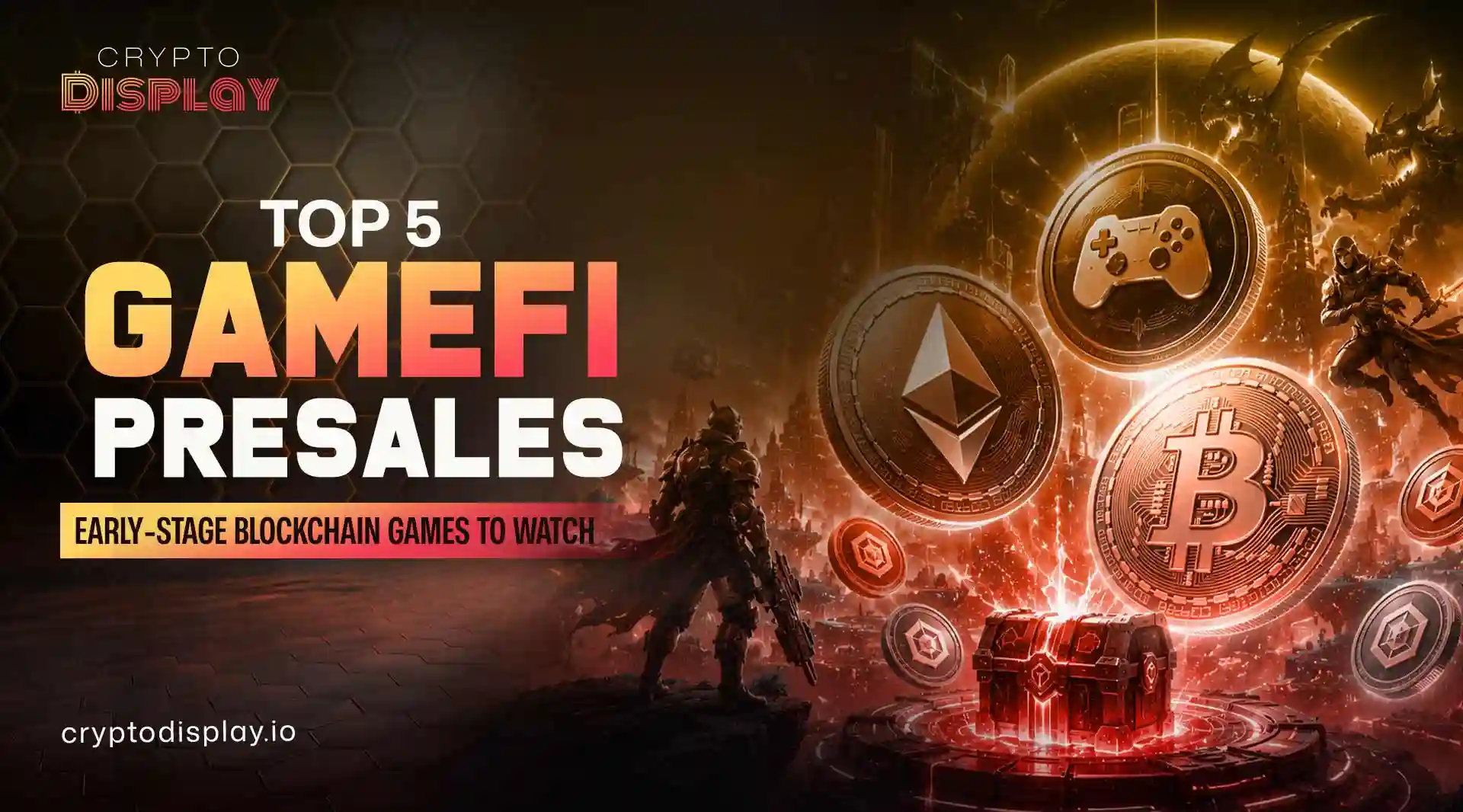 Top 5 GameFi Presales: Early-Stage Blockchain Games to Watch
