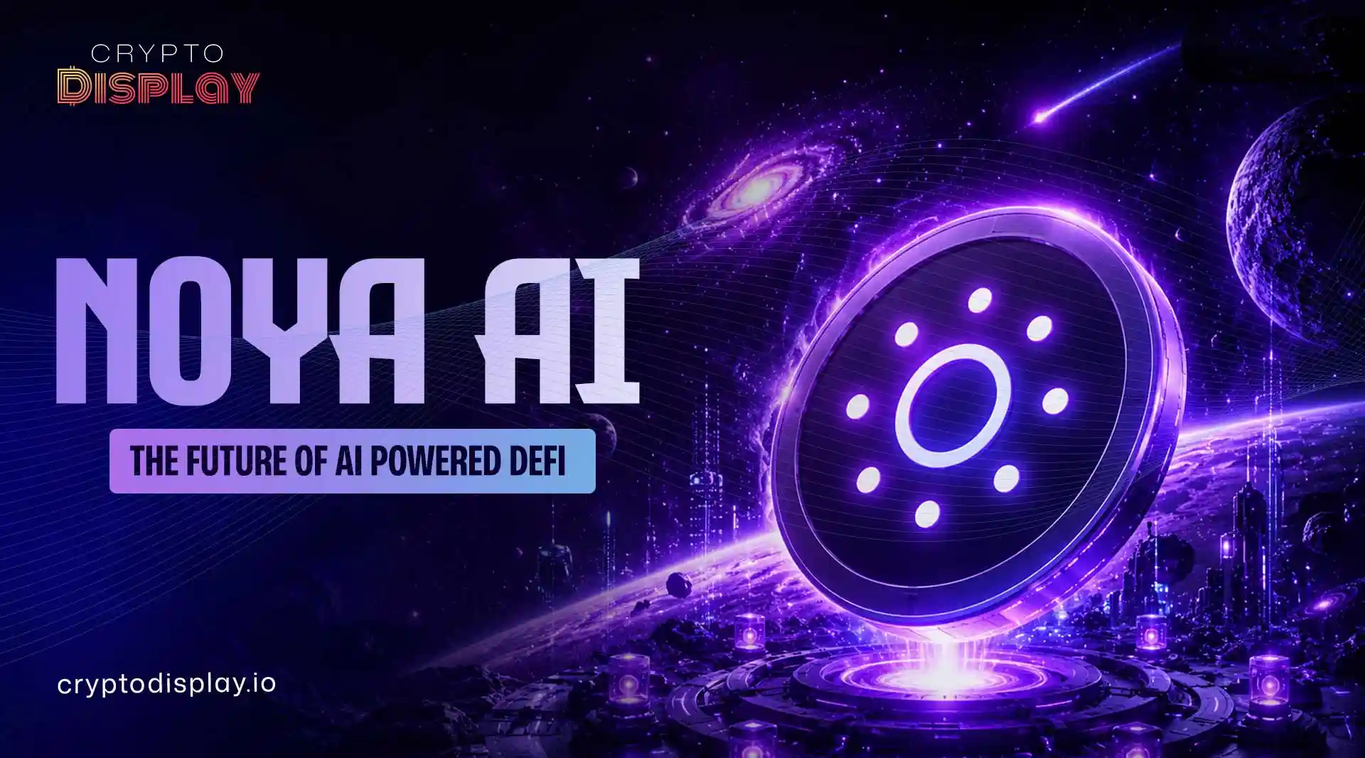 Noya: Simplifying DeFi With Smart AI Powered Automation
