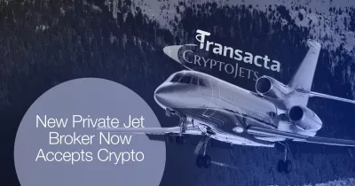 Transacta Partners with CryptoJets to Support Growing Demand