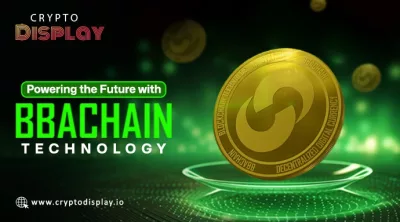 Powering the Future with BBACHAIN Technology