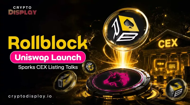 Rollblock Uniswap Launch Fuels New $RBLK CEX Speculation