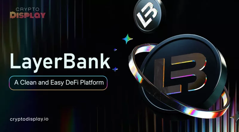 What Is LayerBank token Easy DeFi Platform for Crypto User