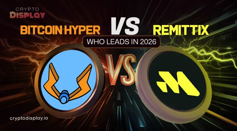 Bitcoin Hyper vs Remittix: Top Presale Comparison for 2026