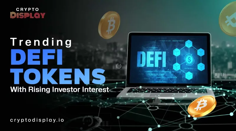 Trending DeFi Tokens With Rising Investor Interest in 2026