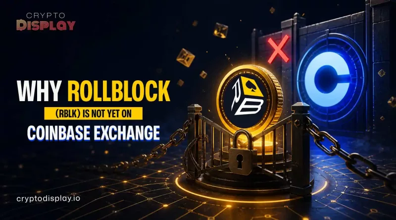 Why Rollblock (RBLK) Is Not Listed on Coinbase Exchange