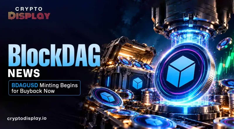 BlockDAG News: BDAGUSD Minting Begins for Buyback Payouts