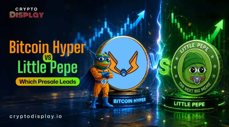 Bitcoin Hyper vs Little Pepe: Presale Growth and Entry Gap
