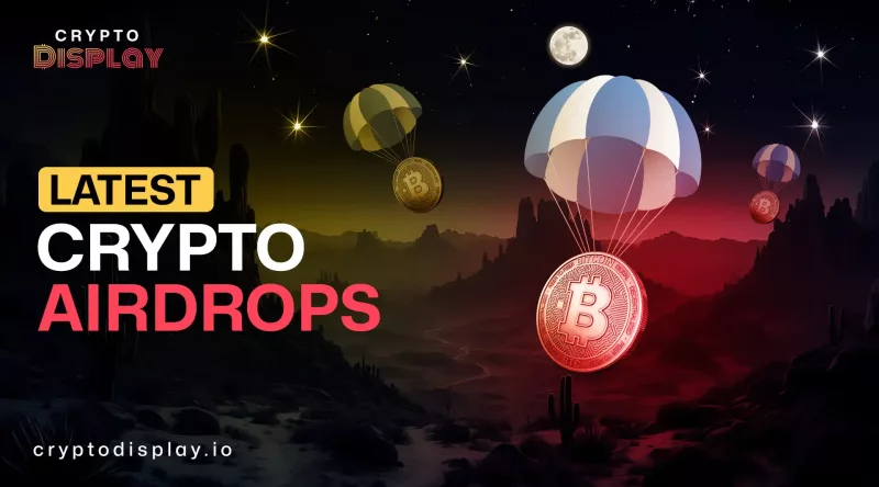 Latest Crypto Airdrops, to Explore New Coins With Zero Spend