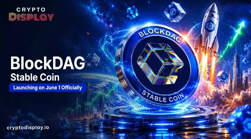BlockDAG Stablecoin Launch Set for June 1, 2026 Big Update