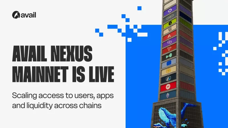 Avail Launches Nexus Mainnet for Unified Liquidity